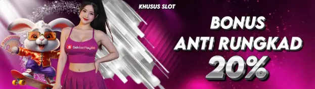 BONUS GARANSI ANTI RUNGKAD 20 %