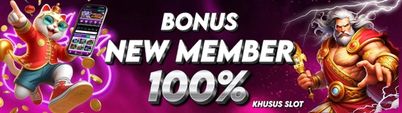 BONUS DEPOSIT NEW MEMBER 100 %