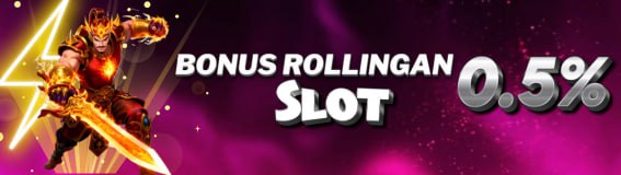 BONUS ROLIINGAN SLOT 0.5%